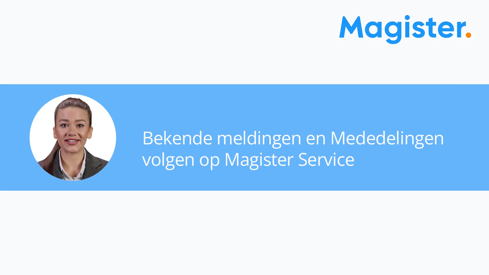 Magister Service_Actueel